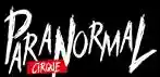 Enjoy Big Sale For Orders At Paranormal Cirque