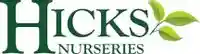 Get 10% Saving At Hicks Nurseries